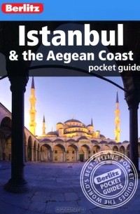Istanbul & The Aegean Coast: Pocket Guide