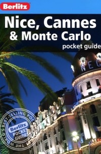 Nice, Cannes and Monte Carlo: Pocket Guide