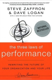  - The Three Laws of Performance: Rewriting the Future of Your Organization and Your Life