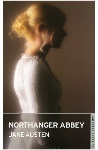 Jane Austen - Northanger Abbey