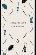 E. M. Forster - Howards End
