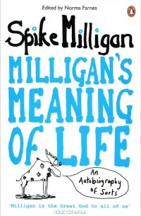 Спайк Миллигэн - Milligan's Meaning of Life