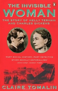 Claire Tomalin - The Invisible Woman