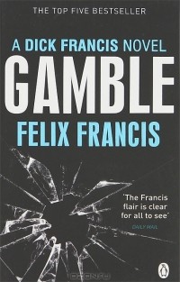 Felix Francis - Gamble