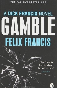 Felix Francis - Gamble