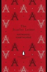 Nathaniel Hawthorne - The Scarlet Letter