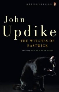 John Updike - The Witches of Eastwick