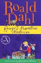 Roald Dahl - George&#039;s Marvellous Medicine