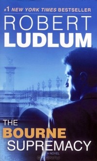 Robert Ludlum - The Bourne Supremacy