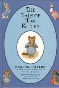 Beatrix Potter - The Tale of Tom Kitten