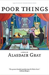 Alasdair Gray - Poor Things