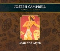 Joseph Campbell - Man and Myth