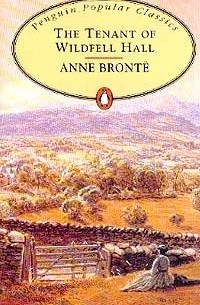 Anne Bronte - The Tenant of Wildfell Hall