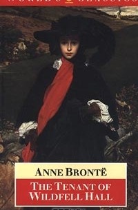 Anne Brontë - The Tenant of Wildfell Hall