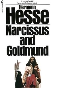 Hermann Hesse - Narcissus and Goldmund