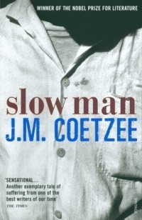 J.M. Coetzee - Slow Man