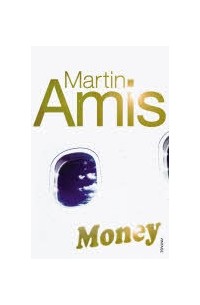 Martin Amis - Money