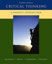  - Critical Thinking: A Student's Introduction