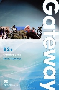 David Spencer - Gateway B2+: Student's Book