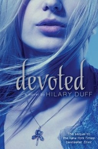 Hilary Duff - Devoted