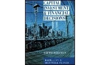  - Capital Investment and Financial Decisions