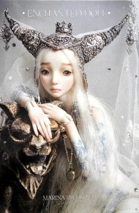 Marina Bychkova - Enchanted Doll