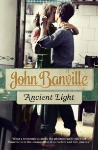 John Banville - Ancient Light