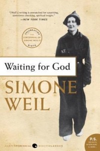 Simone Weil - Waiting for God