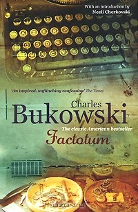 Charles Bukowski - Factotum