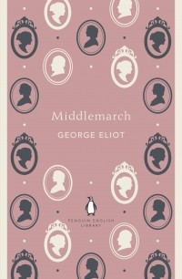 George Eliot - Middlemarch