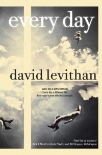 David Levithan - Every Day