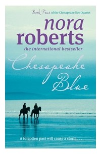 Nora Roberts - Chesapeake Blue