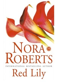 Nora Roberts - Red Lily