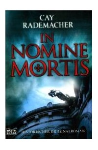 Кей Радемахер - In Nomine Mortis