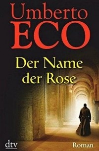 Umberto Eco - Der Name der Rose