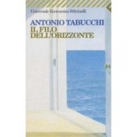 Antonio Tabucchi - Il filo dell'orizzonte