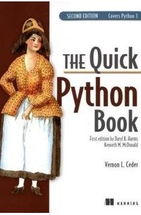 Vern Ceder - The Quick Python Book, Second Edition