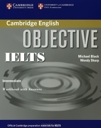  - Objective IELTS: Intermediate: Workbook with Answers