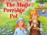  - The Magic Porridge Pot / Волшебный горшок каши