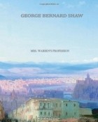 George Bernard Shaw - Mrs. Warren&#039;s Profession