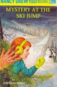Carolyn Keene - Mystery at the Ski Jump
