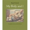 Rene Crevel - My Body and I