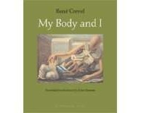 Rene Crevel - My Body and I