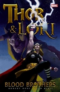 Роберт Роуди - Thor & Loki: Blood Brothers