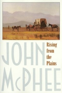John McPhee - Rising from the Plains