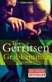 Tess Gerritsen - Grabkammer