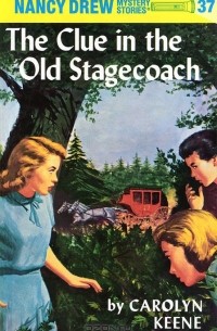 Carolyn Keene - The Clue in the Old Stagecoach