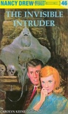 Carolyn Keene - Nancy Drew 46: The Invisible Intruder