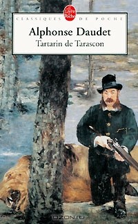 Alphonse Daudet - Tartarin de Tarascon (сборник)