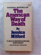 Jessica Mitford - The American Way of Death